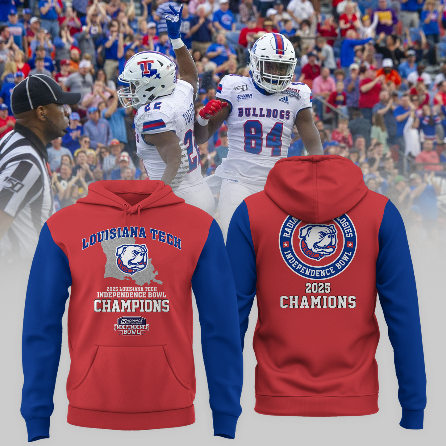 LOUISIANA TECH – CHAMPIONS 2025 RADIANCE TECHNOLOGIES INDEPENDENCE BOWL Hoodie