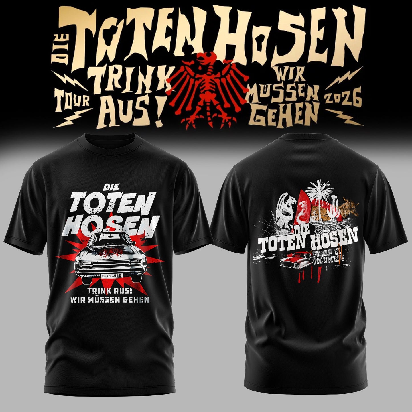 Die Toten Hosen: Trink Aus! Wir Müssen Gehen – Tour 2026 Limitiertes T-Shirt
