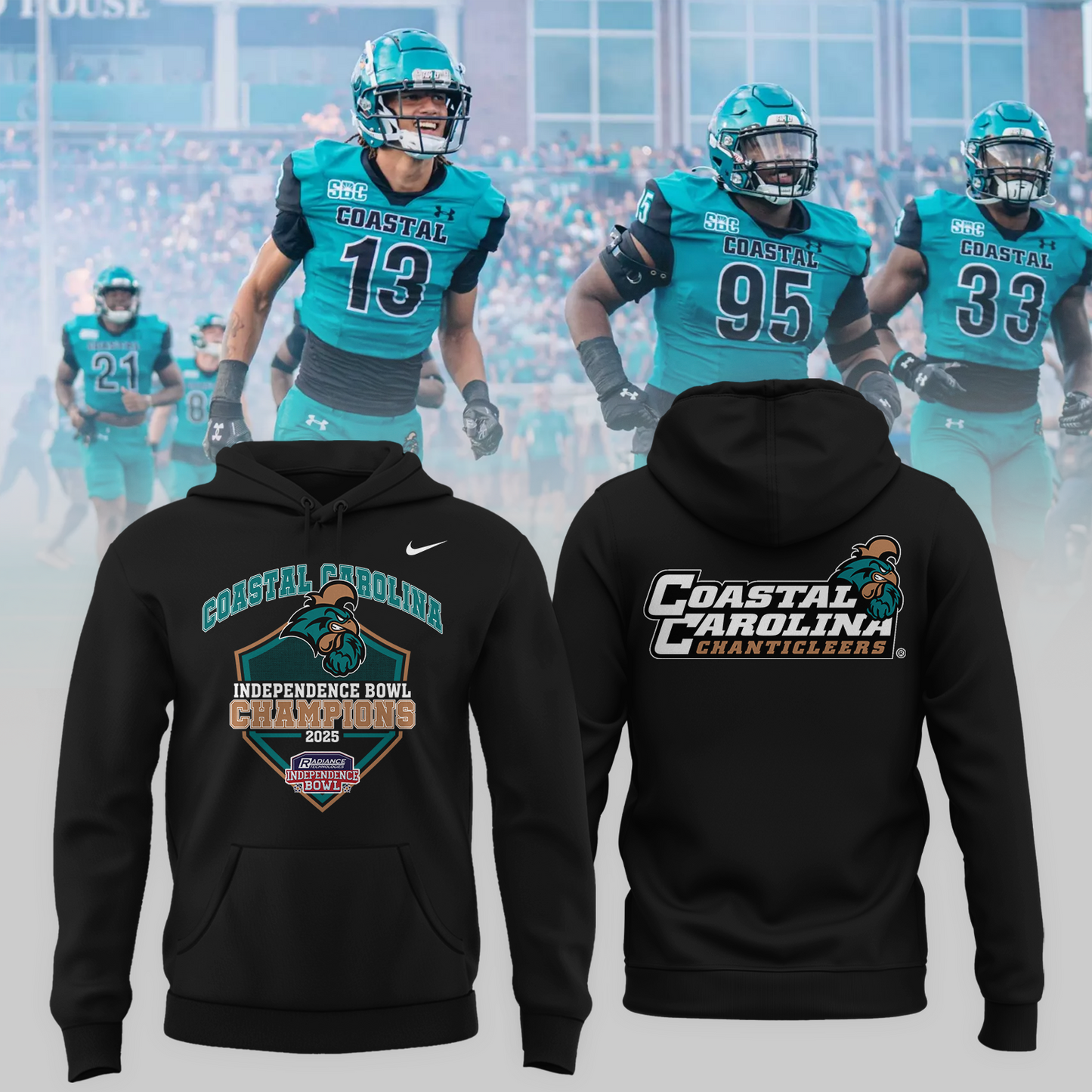 COASTAL CAROLINA –CHAMPIONS 2025 RADIANCE TECHNOLOGIES INDEPENDENCE BOWL Hoodie