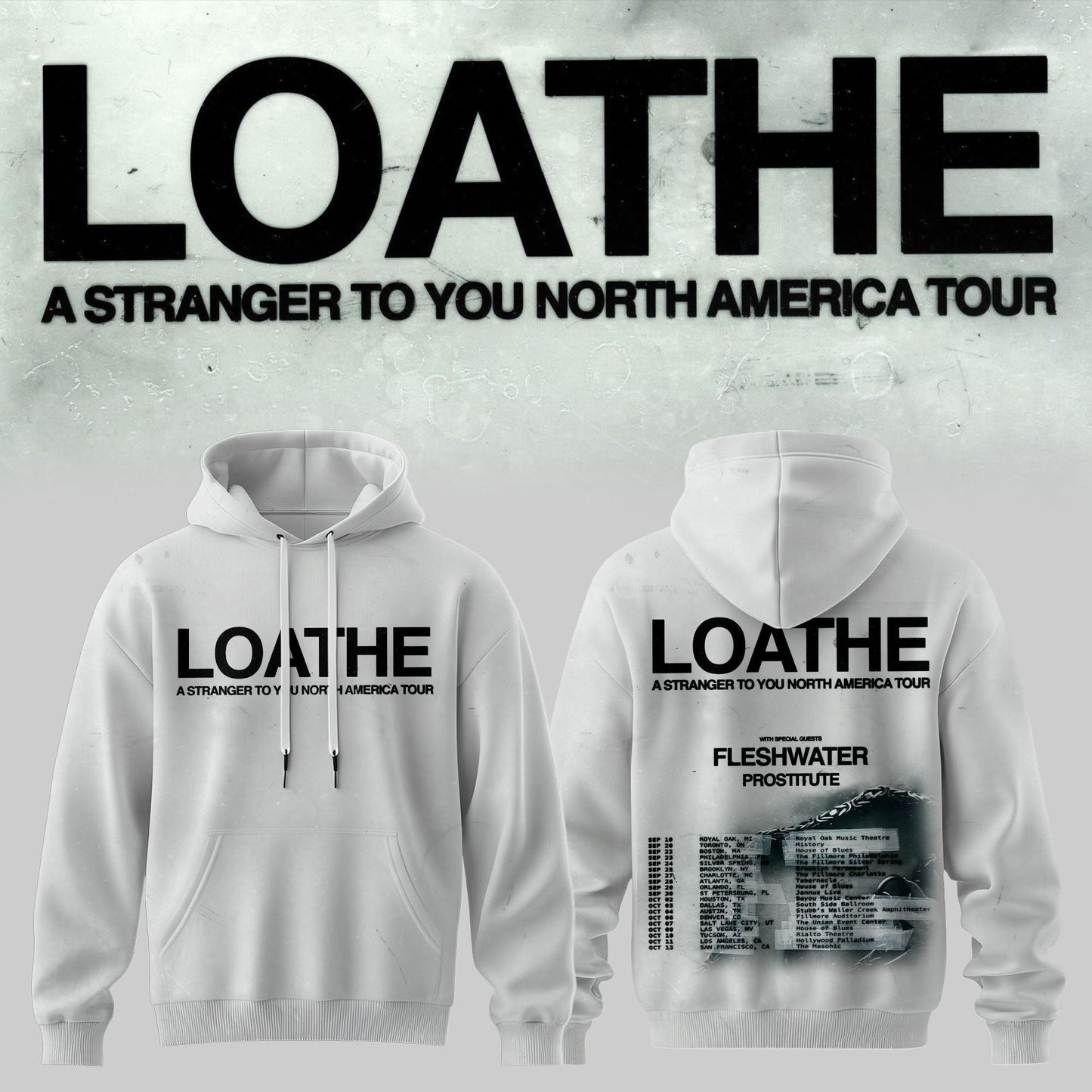 LOATHE – “A Stranger To You” North America Tour Hoodie