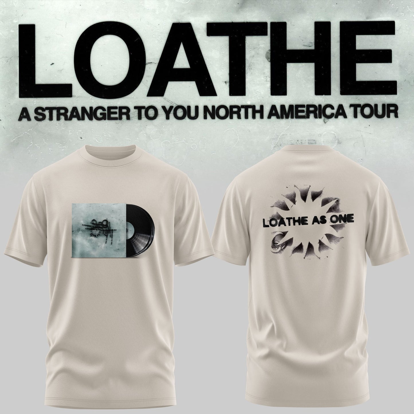 LOATHE – “A Stranger To You” North America Tour T-shirt