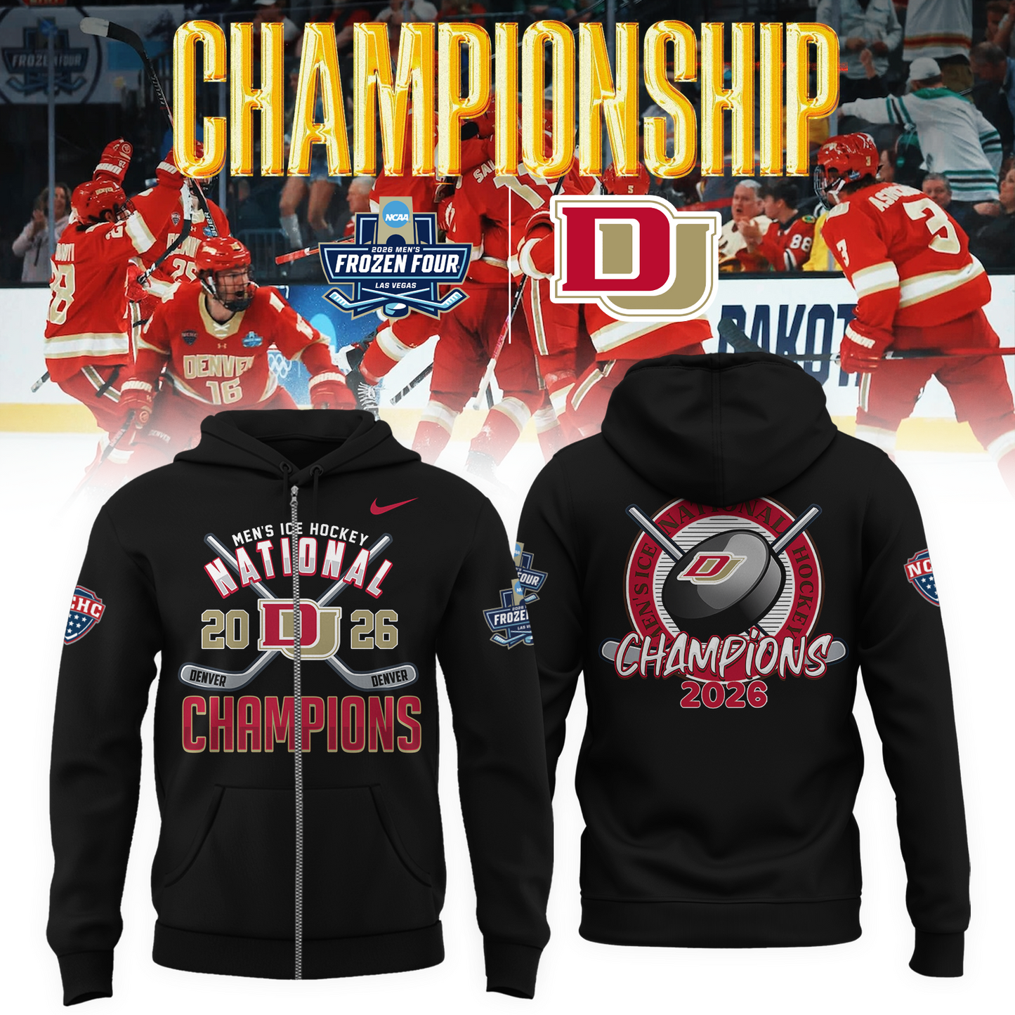 Denver Pioneers 2026 NCAA Men's Hockey National Champions ZipHoodie