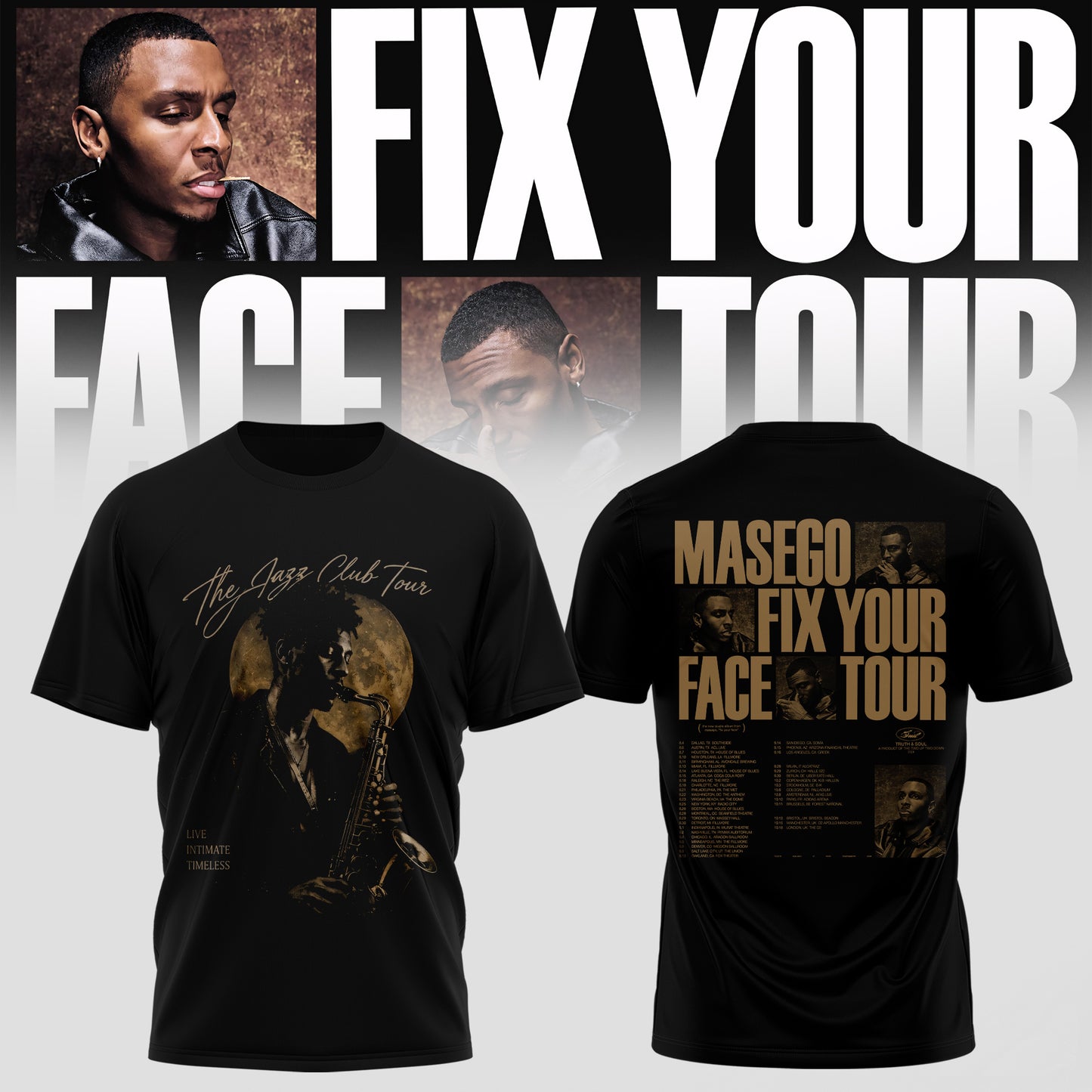 MASEGO – FIX YOUR FACE TOUR TEE