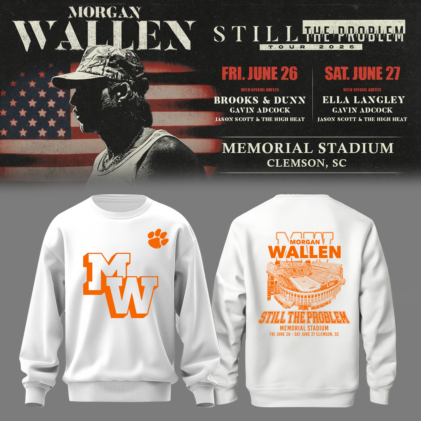 Morgan Wallen: The Clemson Takeover Sweatshirt Limited Tour Drop
