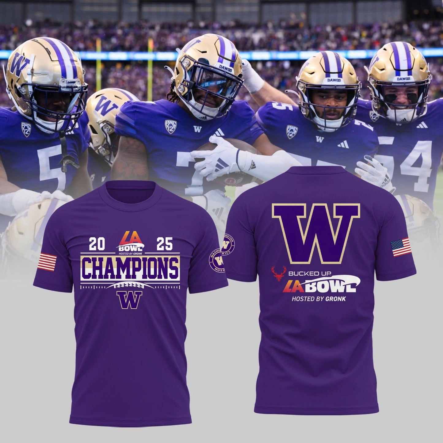 Washington Huskies Football 2025 BUCKED UP LA BOWL HOSTED BY GRONK Champions TShirt