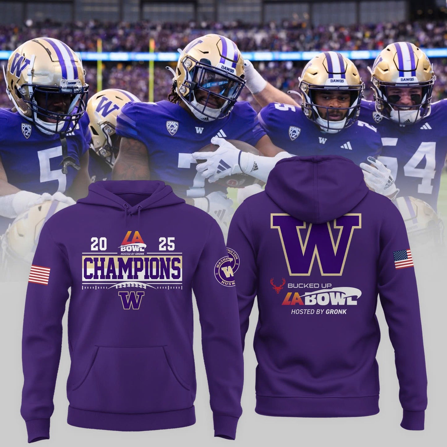 Washington Huskies Football 2025 BUCKED UP LA BOWL HOSTED BY GRONK Champions Hoodie