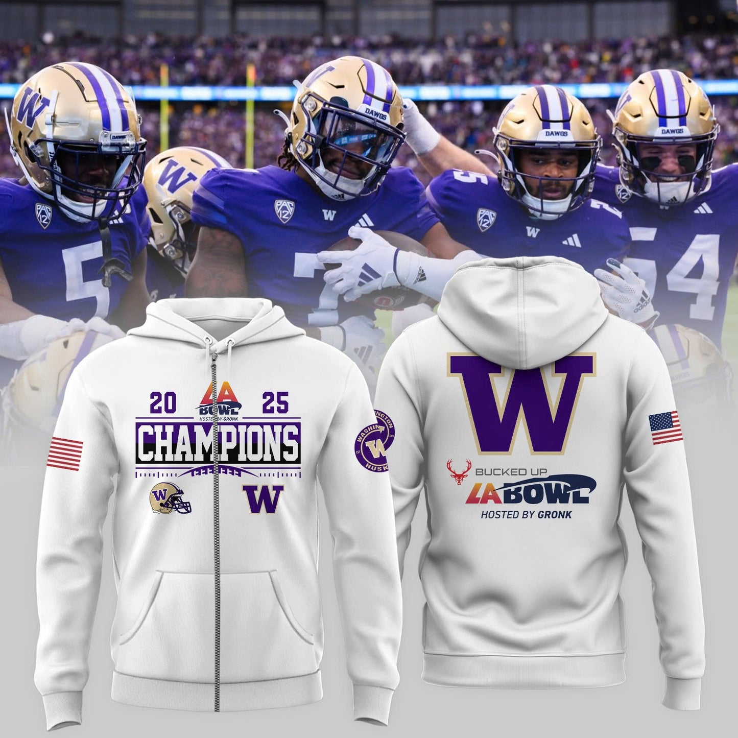 Washington Huskies Football 2025 BUCKED UP LA BOWL HOSTED BY GRONK Champions Zip Hoodie