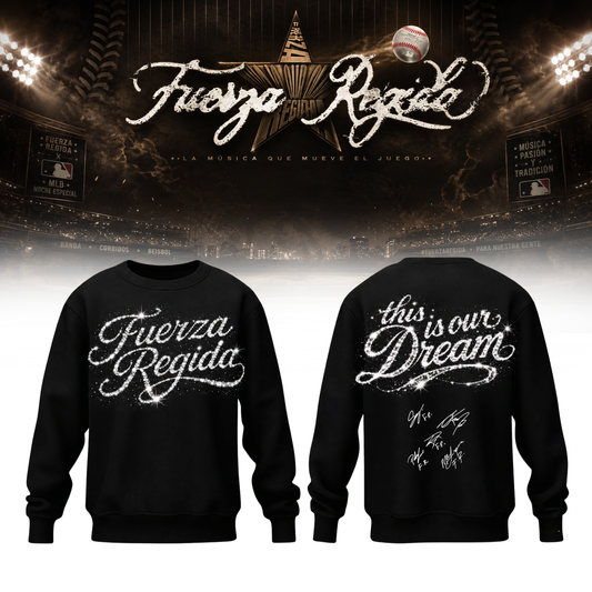 Fuerza Regida “This Is Our Dream Stadium Tour” 2026 Limited Edition Signature – Sweatshirt