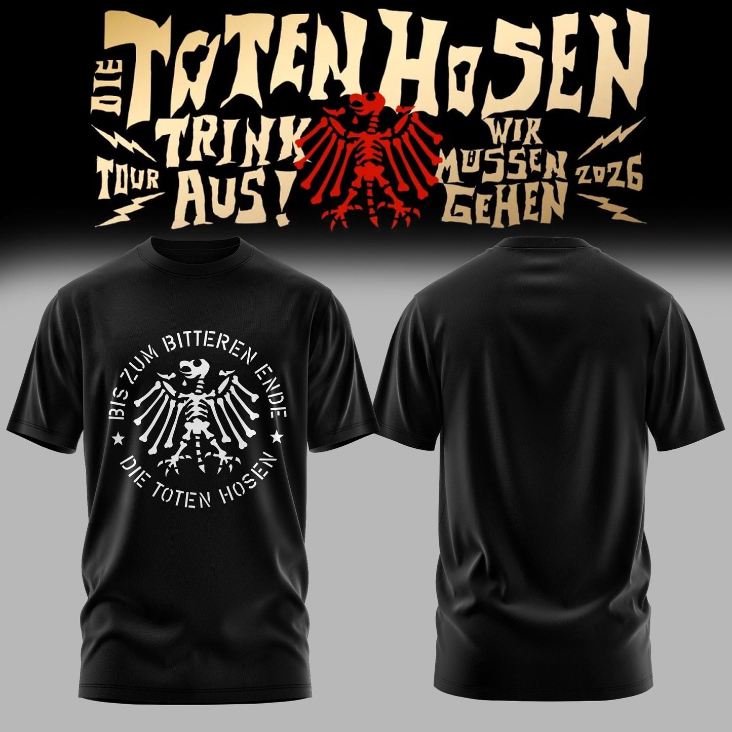 Die Toten Hosen: Trink Aus! Wir Müssen Gehen – Tour 2026 Limitiertes T-Shirt
