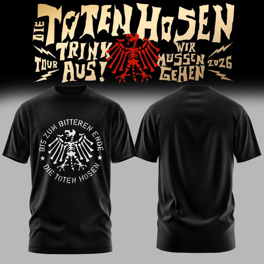 Die Toten Hosen: Trink Aus! Wir Müssen Gehen – Tour 2026 Limitiertes T-Shirt