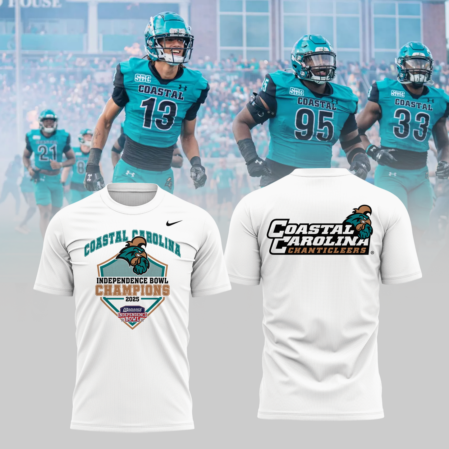 COASTAL CAROLINA – CHAMPIONS 2025  RADIANCE TECHNOLOGIES INDEPENDENCE BOWL TShirt