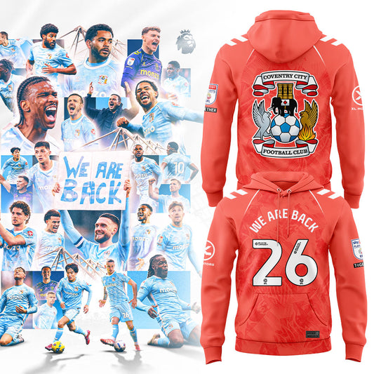 . Coventry City WE ARE PREMIER LEAGUE Limited Edition V2 Hoodie