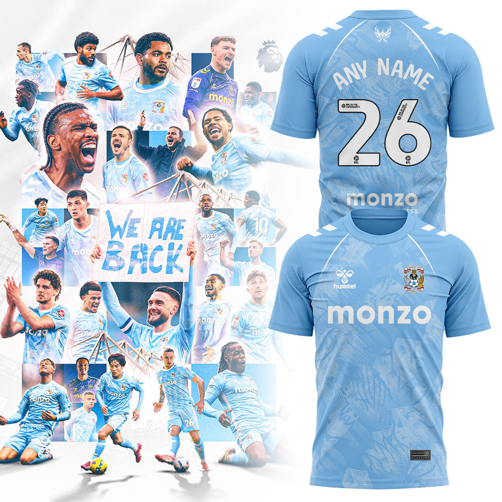 .Coventry City WE ARE PREMIER LEAGUE Limited Edition Shirt Blue Custom Name, Number