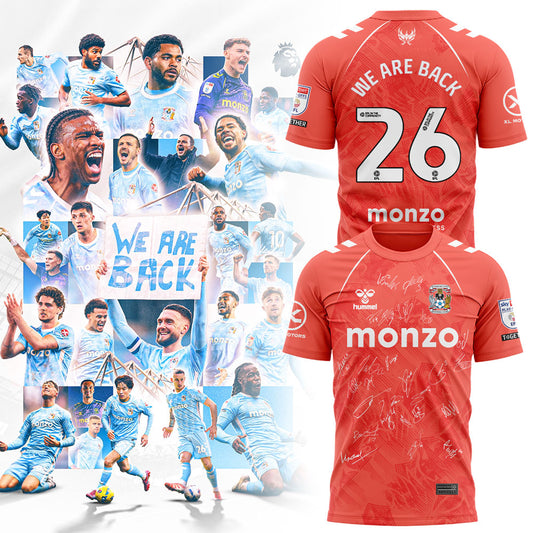 .Coventry City WE ARE PREMIER LEAGUE Limited Edition Shirt Orange Signature