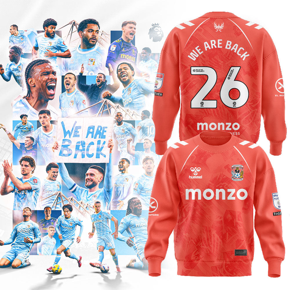 Coventry City WE ARE PREMIER LEAGUE Limited Edition Sweatshirt