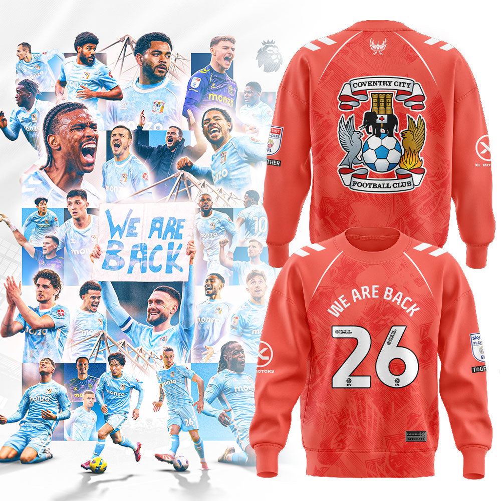 Coventry City WE ARE PREMIER LEAGUE Limited Edition Sweatshirt Orange V2