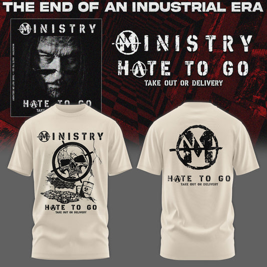 Ministry – Farewell Tour Hate to go Tshirt v6