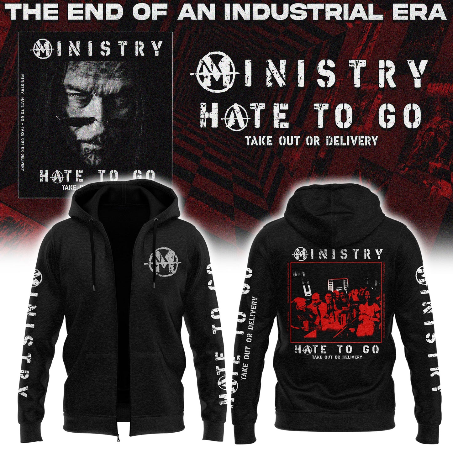 Ministry – Farewell Tour Hate to go Zip Hoodie