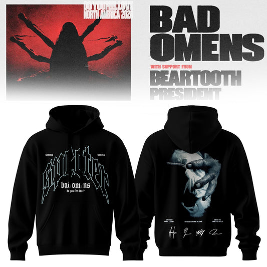 .Bad Omens Do You Feel Love Tour Hoodie
