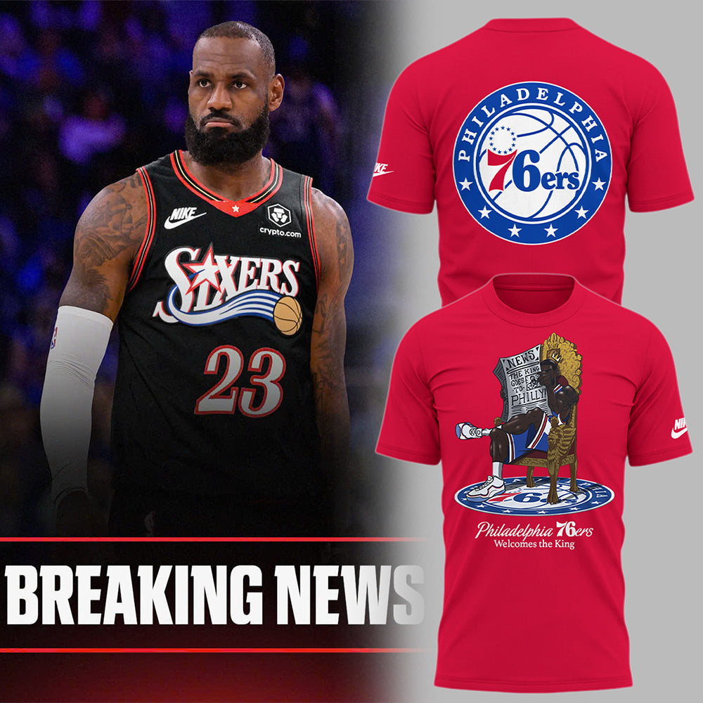 Limited Edition LeBron James Philadelphia 76ers T-Shirts