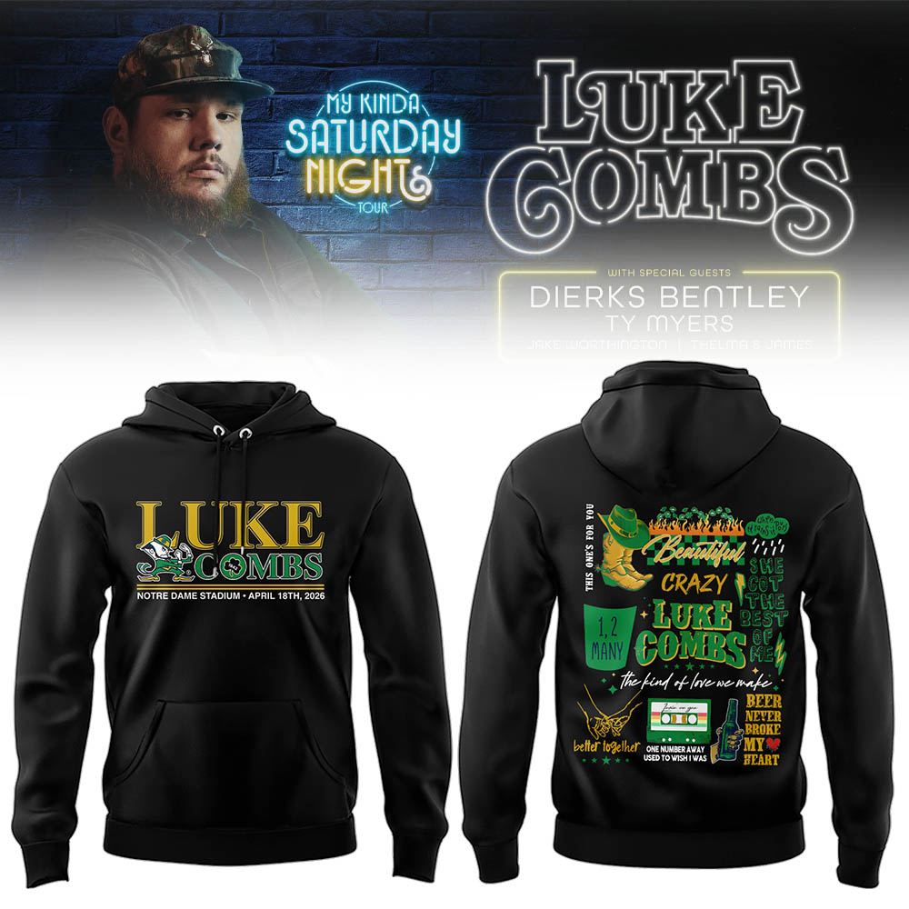 Limited Edition “My Kinda Saturday Night Tour” at Notre Dame Stadium Hoodie-LL2604160027
