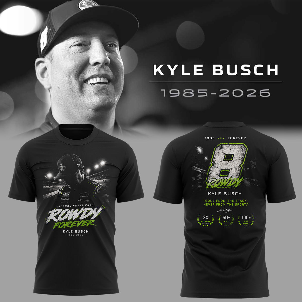 Limited Edition Rowdy Forever Racing Tribute Shirt-ND05222608