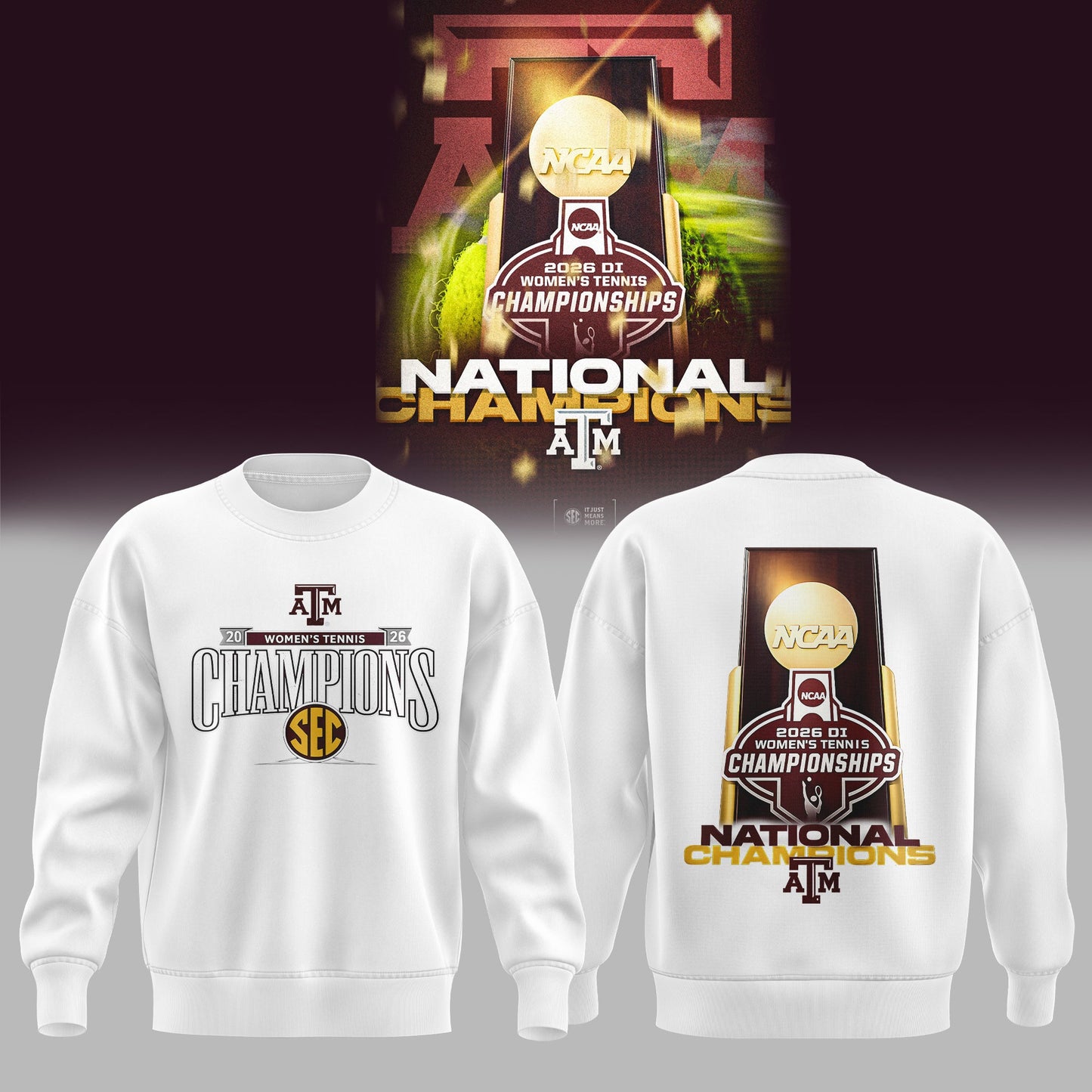 Women’s Tennis Championships – Texas A&M Aggies Sweat Shirt