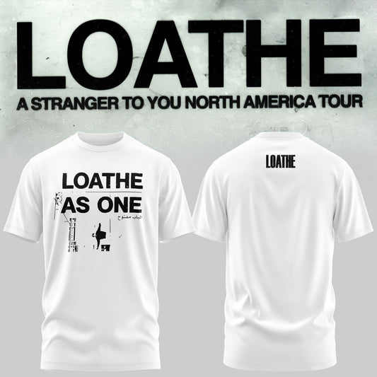 LOATHE – “A Stranger To You” North America Tour T-shirt