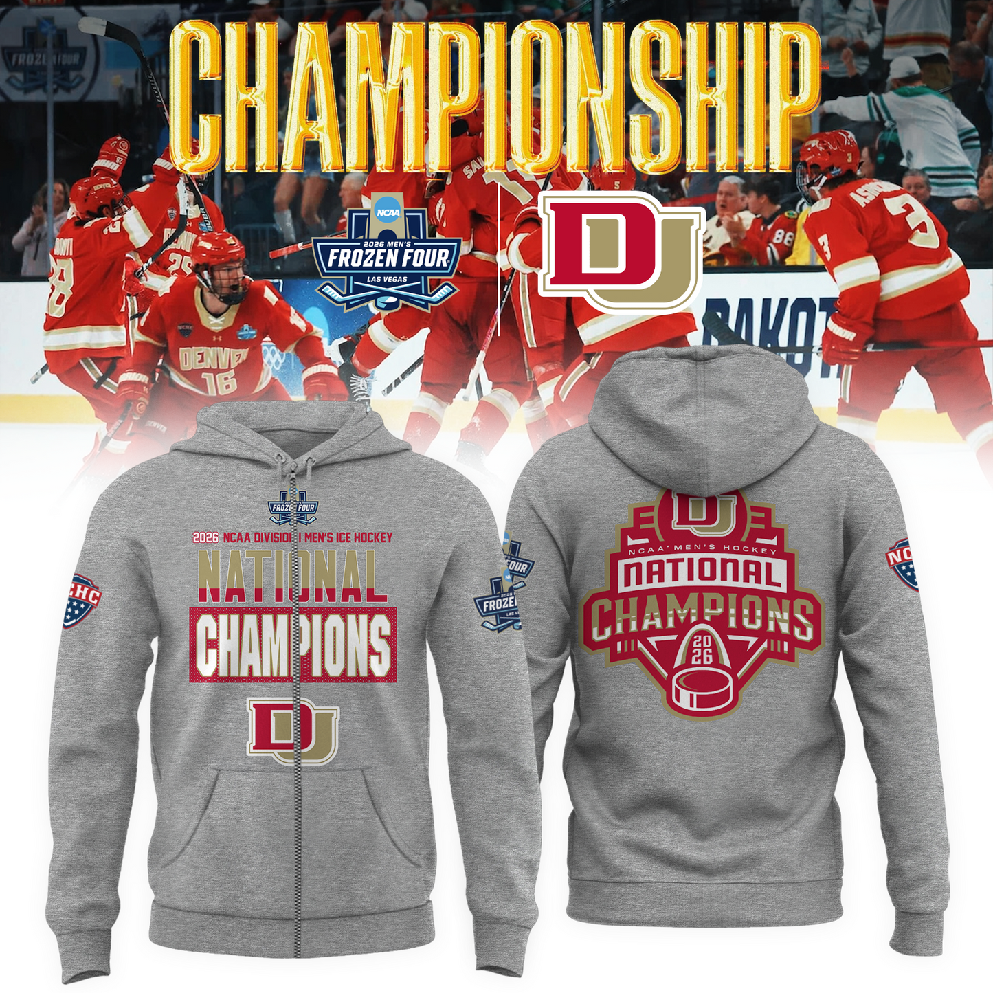 Denver Pioneers 2026 NCAA Men's Hockey National Champions ZipHoodie