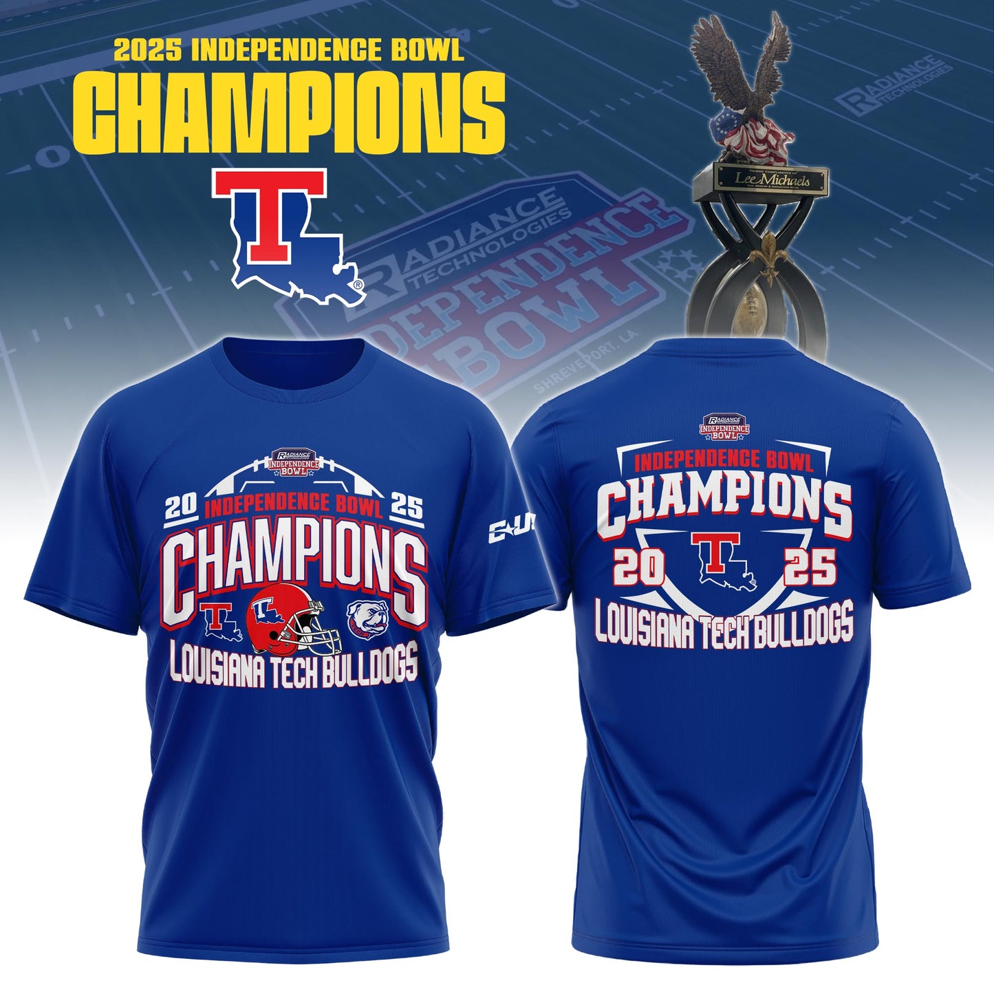 _ Louisiana Tech Football Radiance Technologies Independence Bowl CHAMPIONS 2025 Tshirt