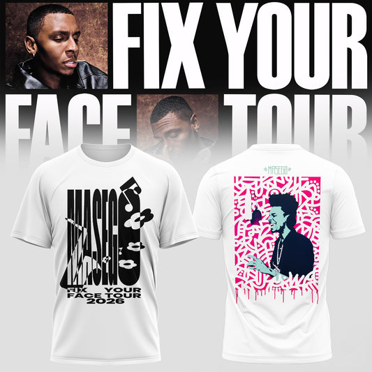 MASEGO – FIX YOUR FACE TOUR TEE