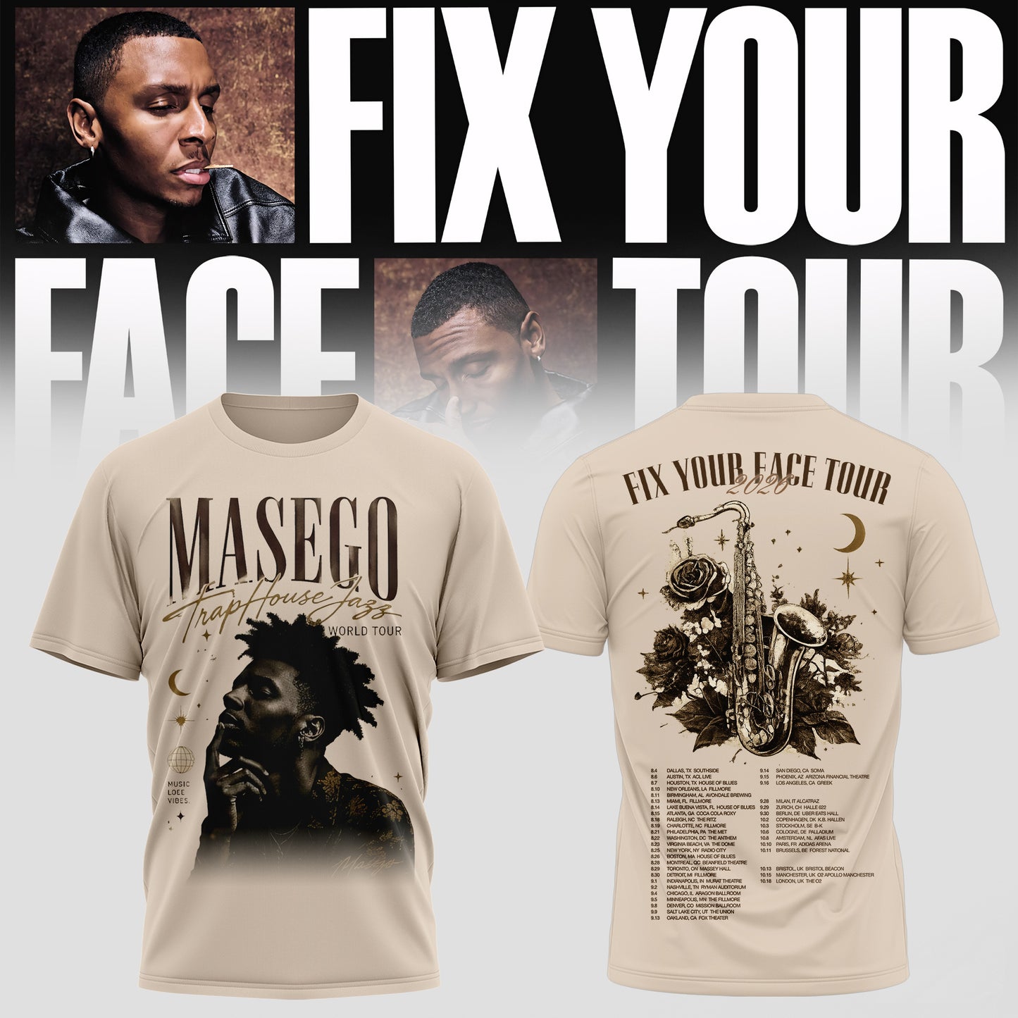 MASEGO – FIX YOUR FACE TOUR TEE