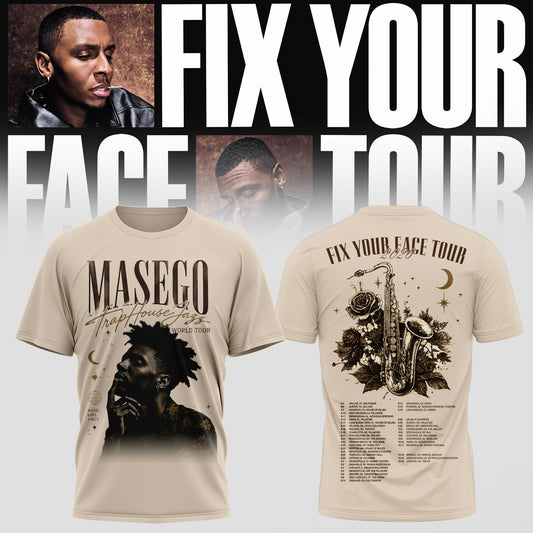 MASEGO – FIX YOUR FACE TOUR TEE