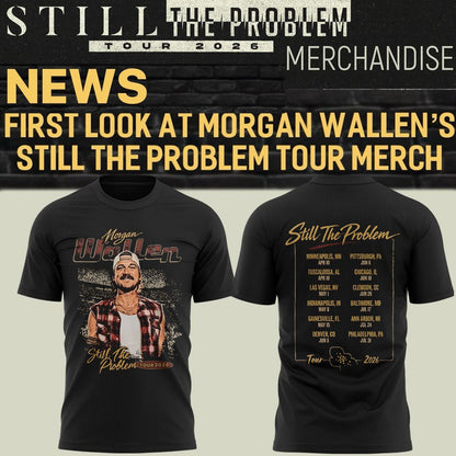 Morgan Wallen Still The Problem Tour 2026 T-Shirt