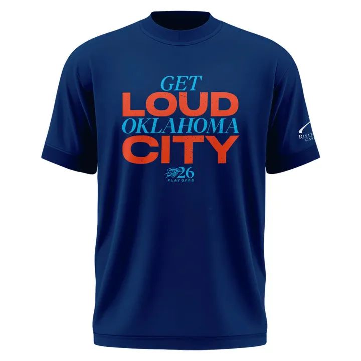 Exclusive Version 2026 Playoffs Oklahoma City Thunder T-Shirt “GET LOUD OKLAHOMA CITY” for fans.