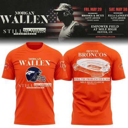 Exclusive Morgan Wallen x Denver Broncos - Still The Problem Tour 2026 Country Music Tshirt
