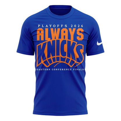 New York Knicks  2026 Playoffs "Always Knicks" T-Shirt
