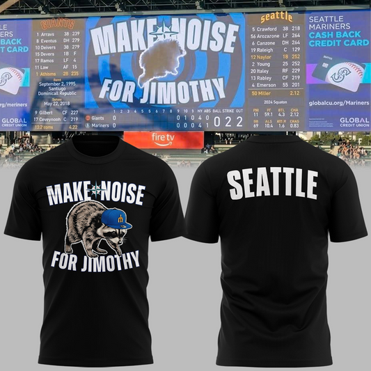 Limited Edition Seattle Mariners "Make Noise For Jimothy" Black Tshirt