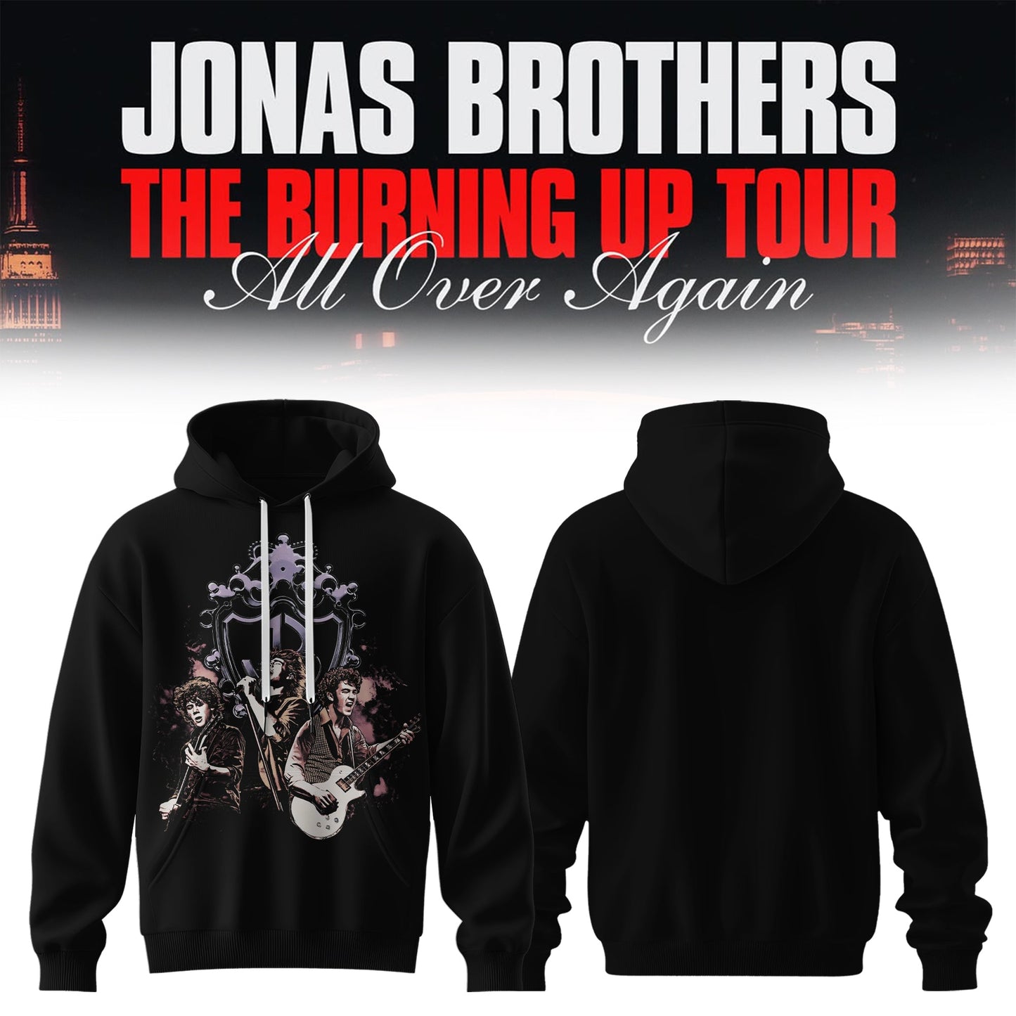 The Burning Up Tour All Over Again Hoodie