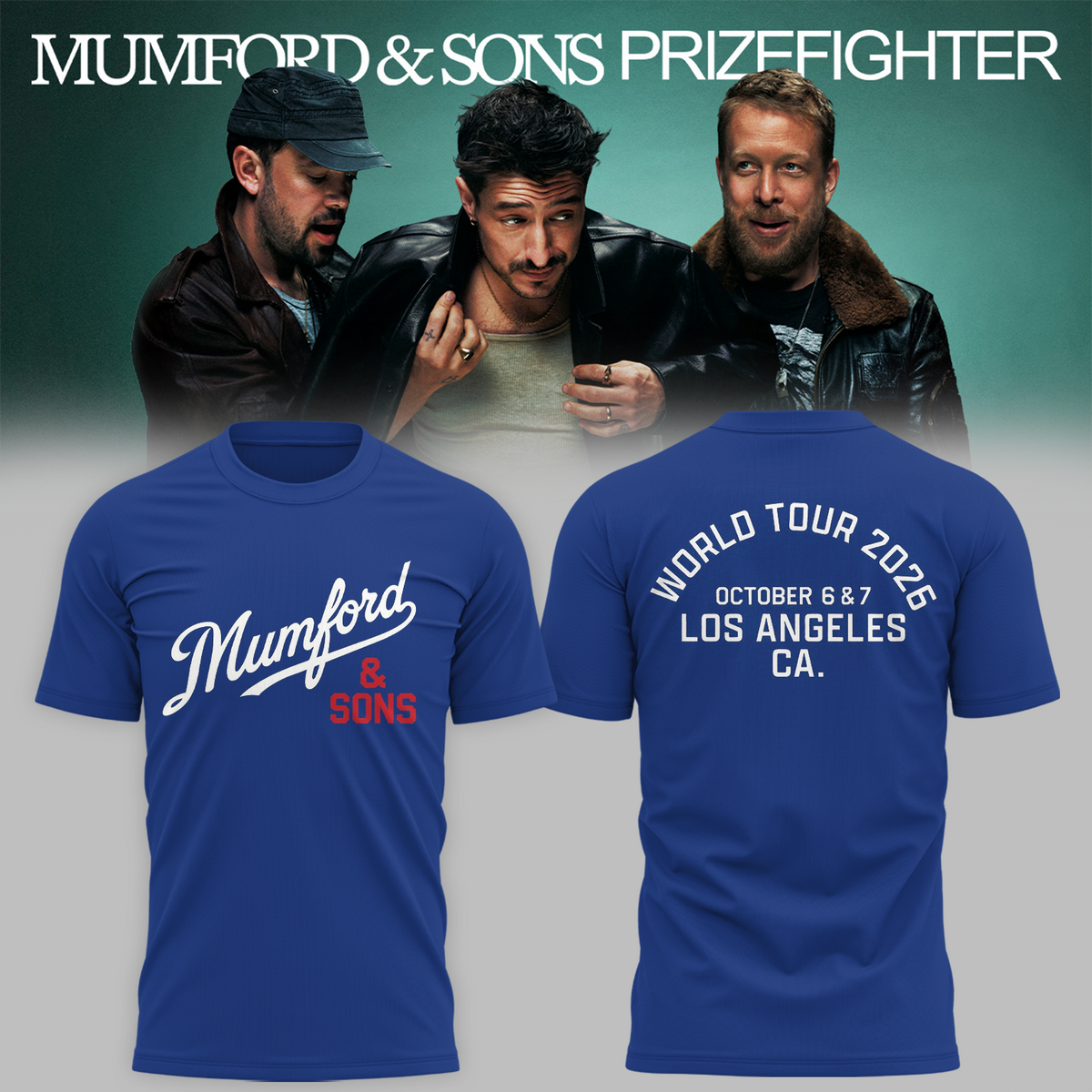 Mumford And Sons Los Angeles CA 2026 Exclusive Event Tee Prizefighter Tour October 6 7 2026 T-Shirt