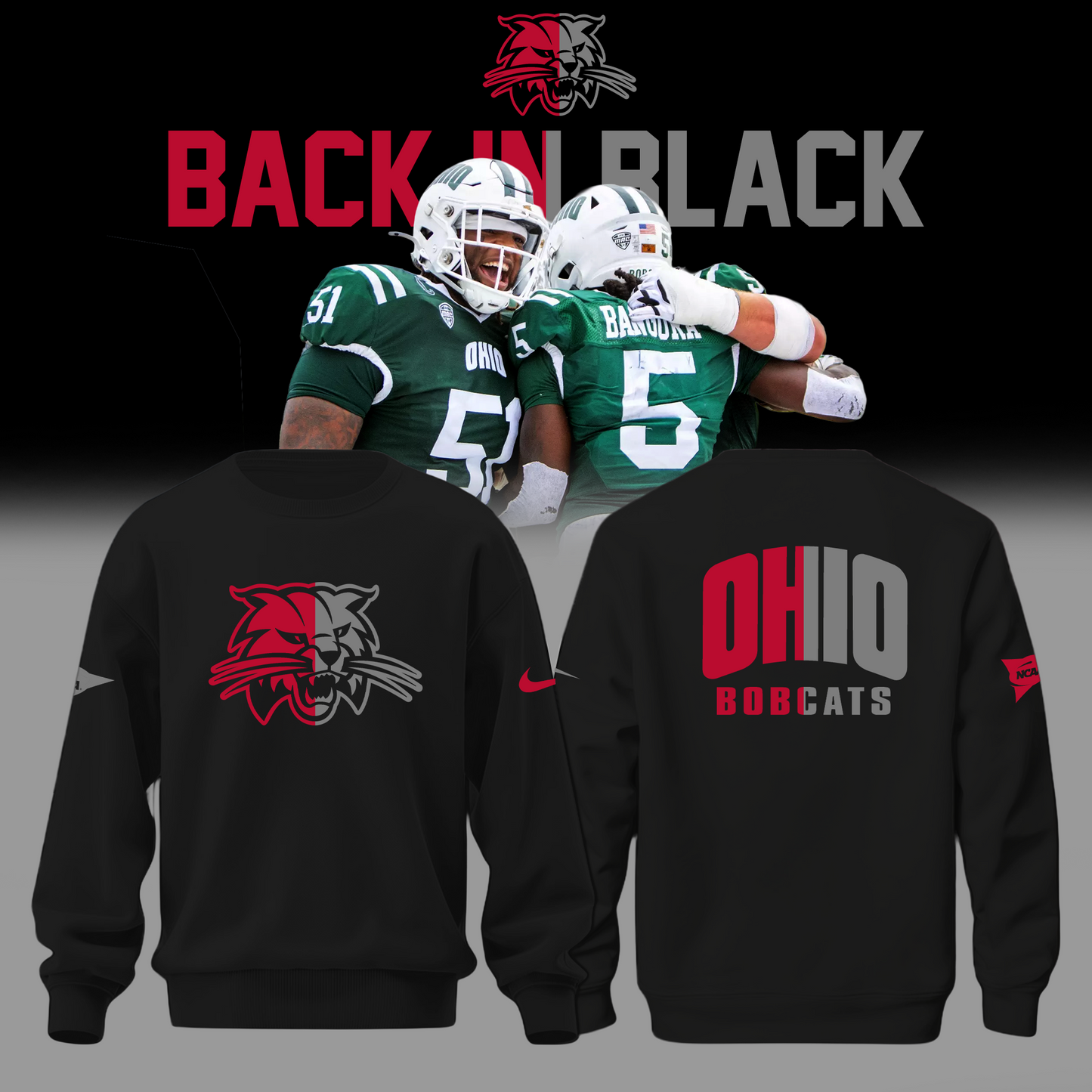 Limited Edition Ohio Bobcats Back In Black Uniform Sweatshirt